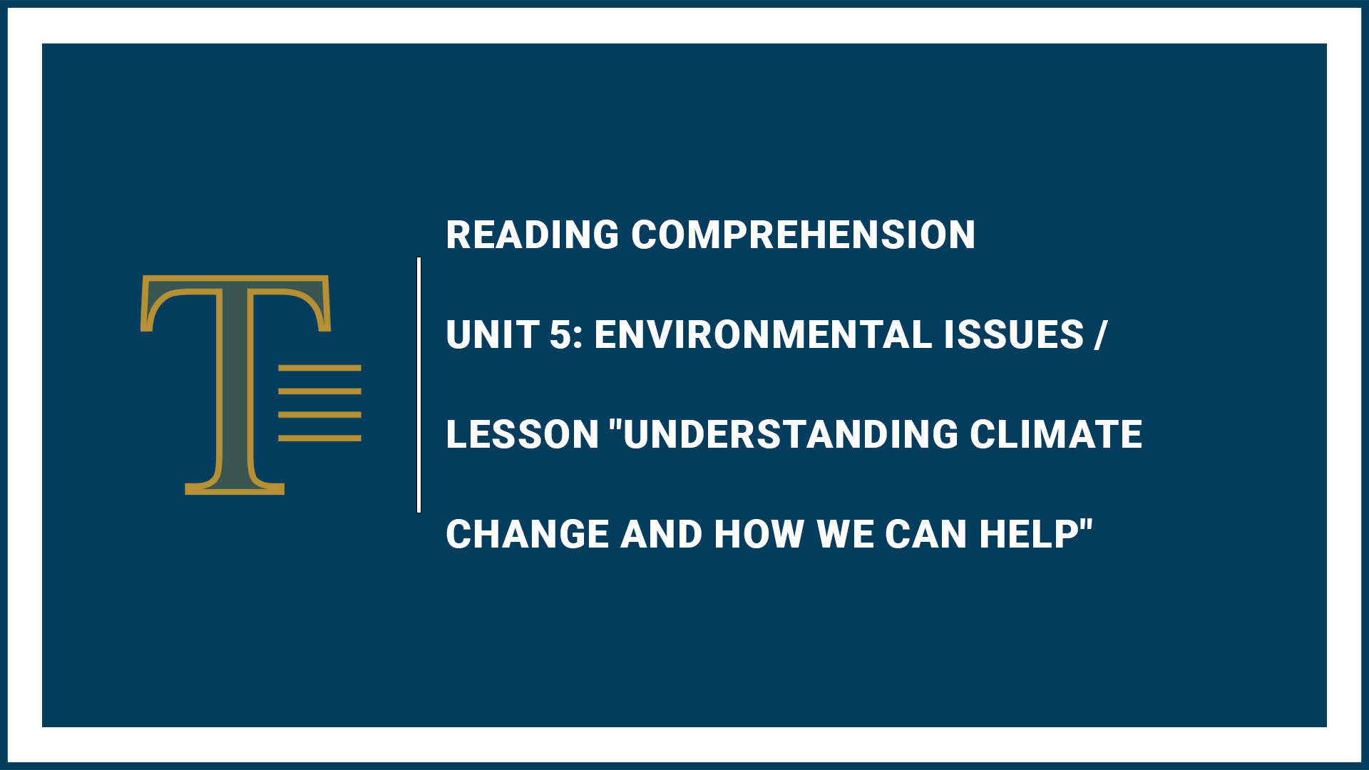 Unit 5: Environmental Issues